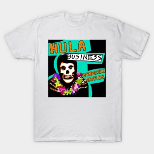 Hula Business T-Shirt